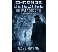 Chronos Detective: The Paradox Case