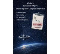 Chrüsi - and the Cosmic Industry Norm: A Bureaucratic Space Satire About Control, Chaos and Consequence