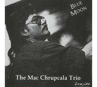 Chrupcala, Mac Trio - Blue Moon
