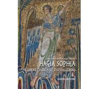Chrysanthi Mavropoulou-Tsioum Hagia Sophia (English language edition (Tascabile)