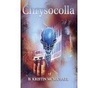 Chrysocolla: Volume 4 [Lingua Inglese] - NUOVO
