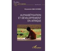 Chrysostome Cijika Kayomb Alphabétisation et développement en Afriqu (Tascabile)