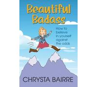 Chrysta Bairre Beautiful Badass (Tascabile)