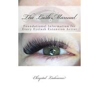 Chrystal Ladouceur The Lash Manual (Tascabile)