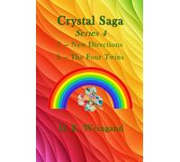Chrystal Saga Series 4, 7-New Directions and 8-The Four Twins