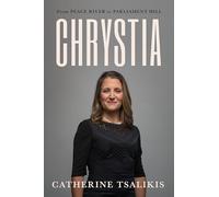 Chrystia: From Peace River to Parliament Hill