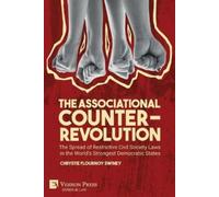 Chrystie Flournoy Swiney The Associational Counter-Revolution (Tascabile) Law