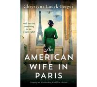 Chrystyna Lucyk-Berger An American Wife in Paris (Tascabile) Diplomat's Wife