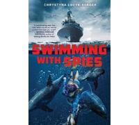 Chrystyna Lucyk-Berger Swimming with Spies (Copertina rigida)