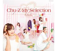 CHU-Z MY SELECTION - CHU-Z