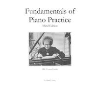 Chuan C Chang Fundamentals of Piano Practice (Tascabile)