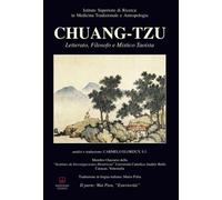 Chuang-Tzu. Letterato, filosofo e mistico taoista. Ediz. multilingue. Vol. 2: Wa