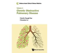 Chuanjian Lu Ch Evidence-based Clinical Chinese Medicine - Volume 1: (Tascabile)
