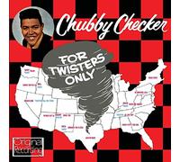 Chubby Checker - For Twisters Only