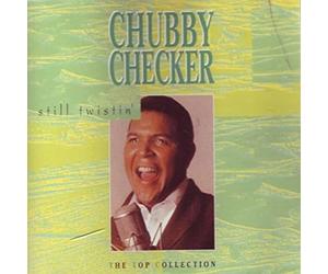 Chubby Checker - still twistin
