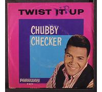 CHUBBY CHECKER - twist it up / surf party