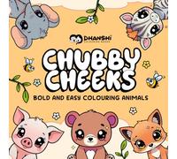 Chubby Cheeks: Bold and Easy Colouring Animals Book
