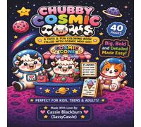 Chubby Cosmic Cows: Big and Bold Made Easy
