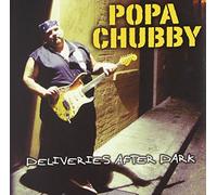 Chubby, Popa - Deliveries After Dark