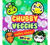 CHUBBY VEGGIES: A Relaxing Coloring Companion for All Ages