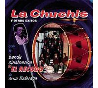 Chuchis Y Otros Exitos by Banda El Recodo (2003-07-22)