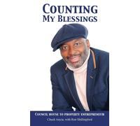 Chuck Anyia Ron Counting My Blessings: Council house to prope (Copertina rigida)