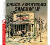 Chuck Armstrong - Shackin Up