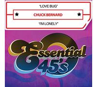 Chuck Bernard - Love Bug / I'M Lonely