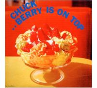Chuck Berry - Berry Is on Top