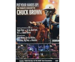 Chuck Brown - Put Your Hands Up! the Tribute