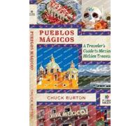 Chuck Burton Pueblos Mágicos (Tascabile)