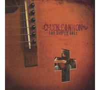 Chuck Cannon - God Shaped Hole by Chuck Cannon