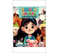 Chuck Caputo Eddie Guevara Denise's Animal Adventure (Tascabile)