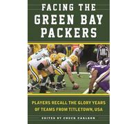 Chuck Carlson Facing the Green Bay Packers (Tascabile)