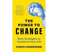 Chuck Chakrapani The Power to Change (Copertina rigida)