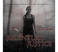 CHUCK CIRINO - RELENTLESS JUSTICE