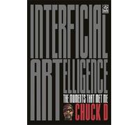 Chuck D Interficial ARTelligence Moments That Met Me (Tascabile)