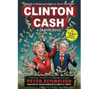 Chuck Dixon Clinton Cash: A Graphic Novel (Copertina rigida)
