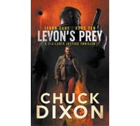 Chuck Dixon Levon's Prey (Tascabile) Levon Cade