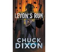 Chuck Dixon Levon's Run (Tascabile) Levon Cade