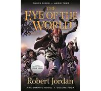 Chuck Dixon Robert J The Eye of the World: The Graphic Novel, Volume (Tascabile)