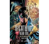Chuck Dixon Sco Nightwing: Year One 20th Anniversary Deluxe E (Copertina rigida)