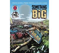 Chuck Dixon Something Big #1 (Tascabile)