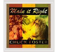 Chuck Foster - Make It Right