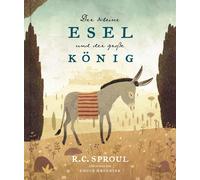 Chuck Groenink R.C. Sprou Der kleine Esel und der große Köni (Copertina rigida)