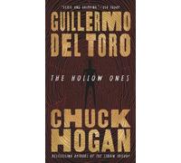 Chuck Hogan Guillermo del Toro The Hollow Ones (Tascabile)