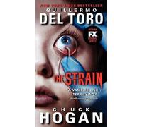 Chuck Hogan Guillermo del Toro The Strain (Tascabile)