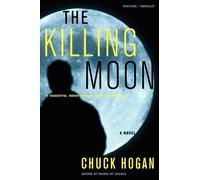 Chuck Hogan The Killing Moon (Tascabile)