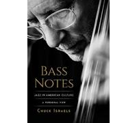 Chuck Israels Bass Notes (Copertina rigida)