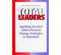 Chuck J. Schwahn William G. Spady Total Leaders (Tascabile)